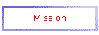 Mission